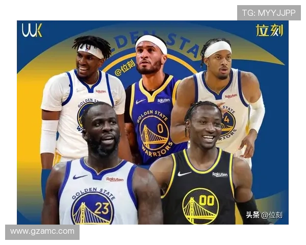 勇士新赛季阵容调整显成效库里领衔冲击西部前列管理层战略升级