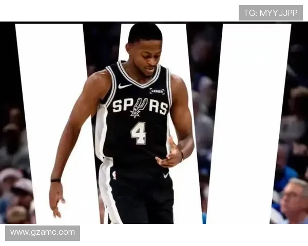 马刺队重建新纪元 聚焦年轻球员崛起与战术革新